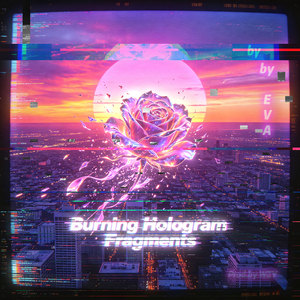 Burning Hologram Fragments.wav