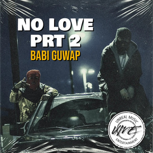 NO LOVE PT.2
