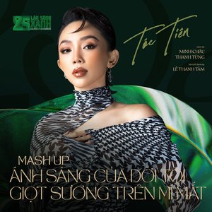 Mash Up: Ánh Sáng Của Đời Tôi / Giọt Sương Trên Mí Mắt (25th Làn Sóng Xanh)