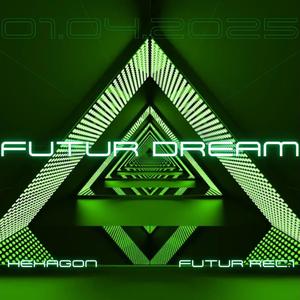 FUTUR DREAM