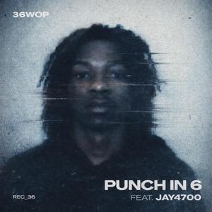 Punch in 6 (feat. Jay4700)