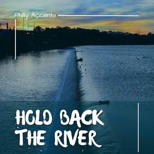 Hold Back the River