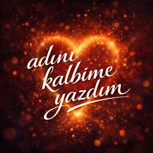 Adını Kalbime Yazdım