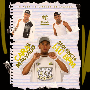 Cara de Malvado - Sequência 140 Bpm