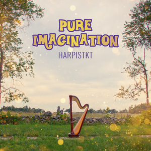 Pure Imagination (From "Willy Wonka and the Chocolate Factory")