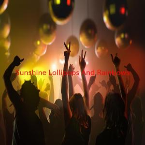 Sunshine Lollipops And Rainbows (Complete version originally performed by Lesley Gore)