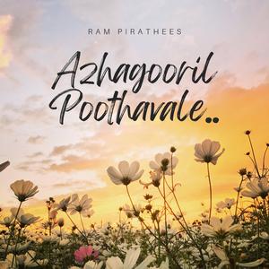 Azhagooril poothavale.. (feat. Anisha)