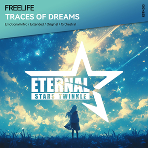Traces of Dreams (Emotional Intro Mix)