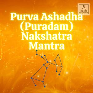 Purva Ashadha (Puradam) Nakshatra Mantra