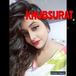 KHUBSURAT