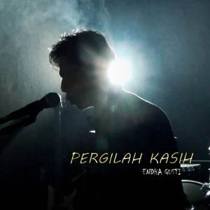 Pergilah Kasih