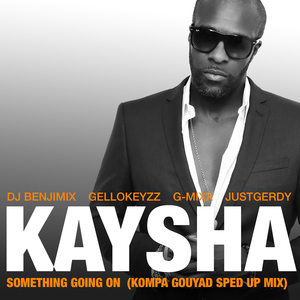 Something Going On (Kompa Gouyad Solo Edit)