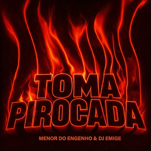 Toma Pirocada