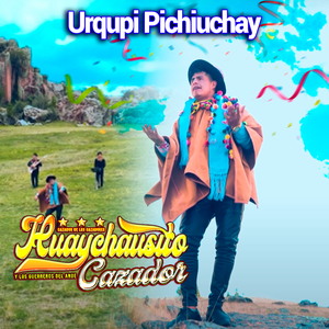 Urqupi Pichiuchay