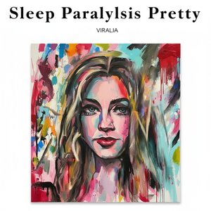 Sleep Paralysis Pretty