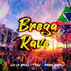 Selo do Brega - Brega Rave