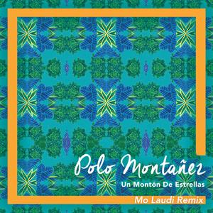 Un Montón de Estrellas (Mo Laudi Remix) (Radio Edit)