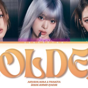 AI AHYEON, RORA, PHARITA from BABYMONSTER Golden