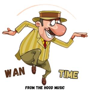 WAN TIME (feat. BCB, FIDEL KVO, SHADOH, SULE_VYBE, ZOORI VIBEZ & LORD ICY)