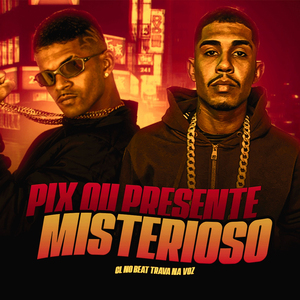 Pix ou Presente Misterioso