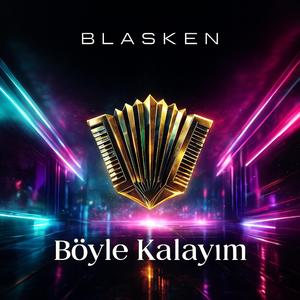 BÖYLE KALAYIM