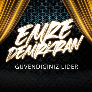 Güvendiğiniz Lider