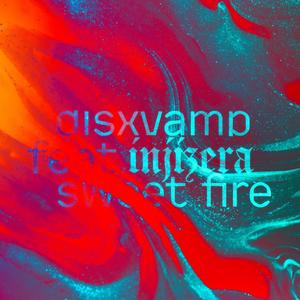 Sweet Fire (feat. Injizera)