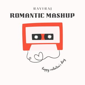 Romantic Mashup
