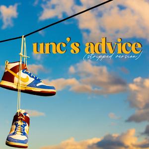 Unc's Advice (Stripped Sessions)