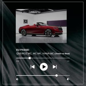 Eu passei (feat. MC MK & Viana MC) (Oficial Jordan Remix)