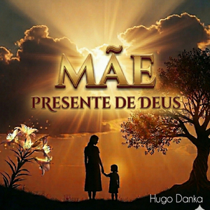MÃE PRESENTE DEUS
