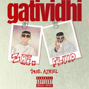 Gatividhi (feat. FLUID)