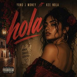 Hola (feat. Kee Nola)