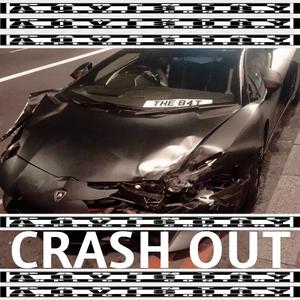 CRASH OUT