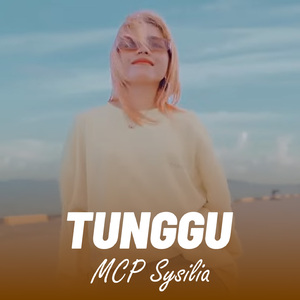 TUNGGU