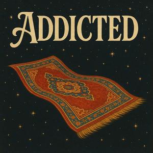 Addicted (AI Version)