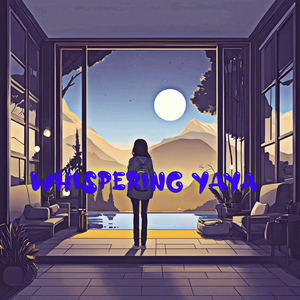 Whispering Yaya