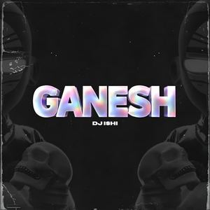 GANESH