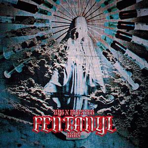 FENTANYL (feat. BLASTER) (RMX)