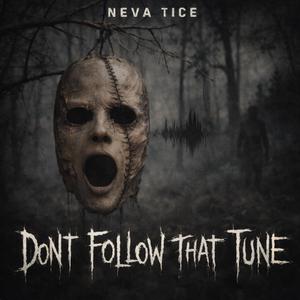 Don't Follow That Tune