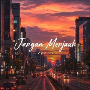 Jangan Menjauh
