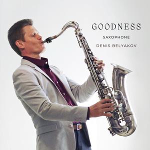Goodness (Saxophone)