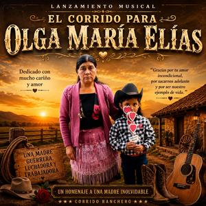 El corrido para olga maria elias