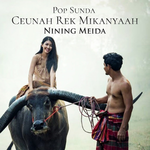 Ceunah Rek Mikanyaah