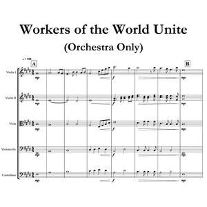 Workers of the World Unite (orchestra only)