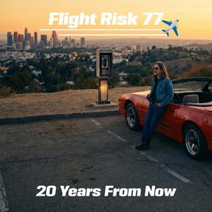 20 Years From Now