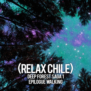 Deep Forest Saga I (Epilogue)