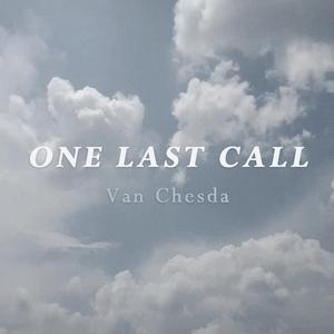 One Last Call
