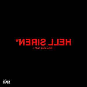 Hell Siren (feat. Jack Acid)