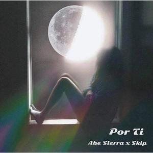 Por Ti (feat. Skip2Dip)